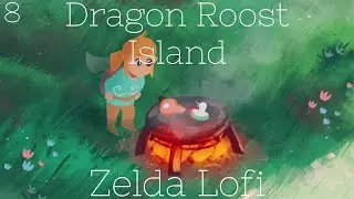 Dragon Roost Island (Lofi Remix) ~ GameChops | Zelda Lofi