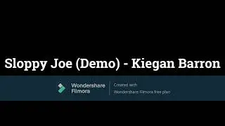 Sloppy Joe (Demo) - Kiegan Barron