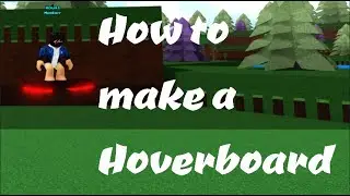 How to make a Hoverboard in Build a Boat for Treasure (Works)