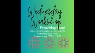 Wednesday Workshop - Prep for the Friendship Braid