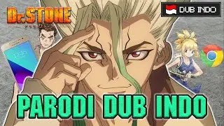 DR. STONE PARODI DUB INDO