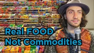 Real Food vs Food Commodities: The Consequences of a Commodified Food System #worldeconomicforum