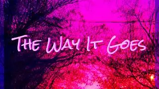 The Way It Goes (Prod: Lock)
