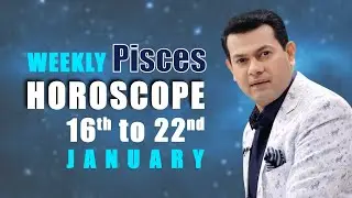 Pisces Weekly Horoscope  16 January to 22 January 2022