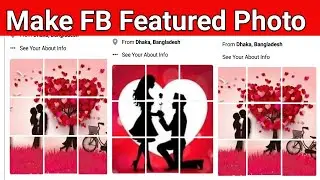 How to make facebook featured photos | Facebook featured photos | Fb feature photo bangla
