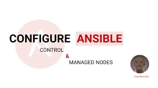 Configure ansible control and managed nodes