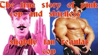 Human Fall Flat: The True Story of Pink Cop and Shirtless, Slightly Tan, Regular Cop
