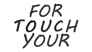 Waiting for your touch