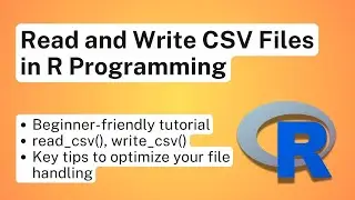 Read and Write CSV Files Using R Programming