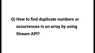 How to find duplicate numbers or occurrences in an array by using Stream API |  