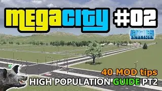 High Population City Tutorial on Mods - Cities Skylines