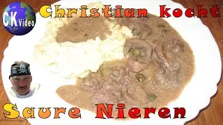 🍴Christian kocht🍴 Vlog #19 🍽 Saure Nieren vom Schwein 🍽 mit Kapern und saurer Sahne 🍽