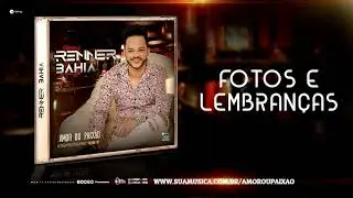 Rene Bahia - Fotos e Lembranças  | vol 05 (Lançamento)