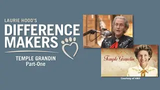 S2 Ep1:  Temple Grandin — Reflections on the Award-Winning HBO Film about Her Life