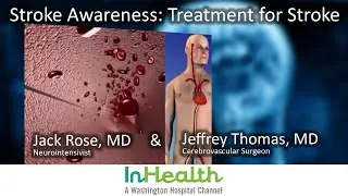 Stroke Awareness - Treatment for Stroke