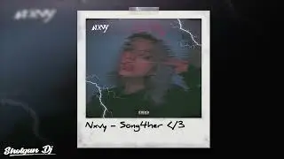 Nxvy - Song4her