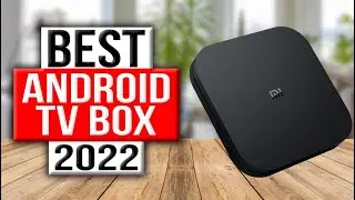 Les 10 Meilleurs Android TV Box De 2022🎞// The 10 Best Android TV Boxes of 2022