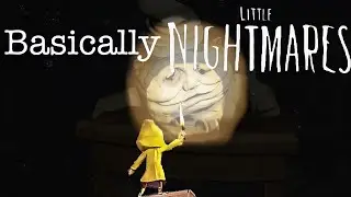 Basically Little Nightmares