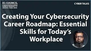 Creating Your Cybersecurity Career Roadmap  Essential Skills for Today’s Workplace 1