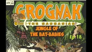 Grognak Ep 18