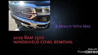 2019 Ram 1500 How to remove the windshield cowl