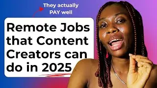 Top 3 Remote Jobs for Content Creators in 2025 that Actually Pay Well!