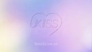 [Teaser] 유키스(UKISS) - 아름다워 (Beautiful you are) AUDIO
