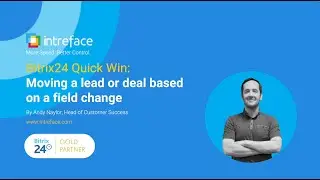 Bitrix24 Quick Win: Moving a Lead or Deal Based on Field Change