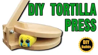 How to Make a Tortilla Press - Free Plans!