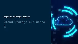 WHAT IS CLOUD STORAGE?