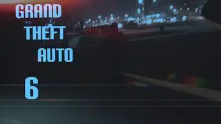 GTA 6 (Real life)