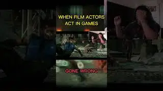 When Film Actors are in Games (GONE WRONG) 