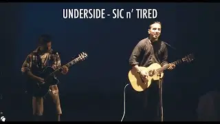 UNDERSIDE - SIC n' TIRED LIVE