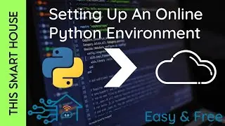 Setting up a Python Environment in the Cloud - Easy and Free