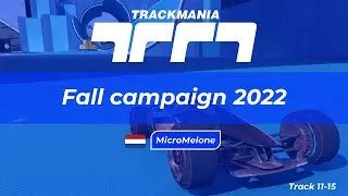 TrackMania Fall 2022 Campaign - Blue Series [Map 11-15]