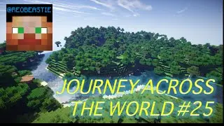 Minecraft JOURNEY ACROSS THE WORLD #25: OUR TOP 5 GAMES OF ALL TIME!