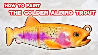 How To Paint The Savage Gear Golden Albino Trout Lure...But Better!