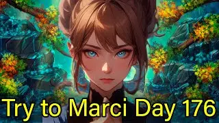 Try to Marci Day 176 / #МидоваяМарси