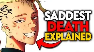 The SADDEST Death In All Of Tokyo Revengers Explained...