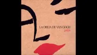 La Oreja de Van Gogh - Mi vida sin ti