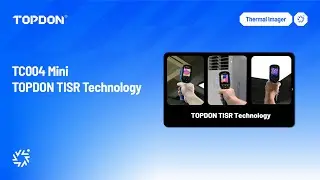 Experience Clarity with TOPDON TC004 Mini: TISR at 240x240 Resolution & 25Hz Refresh Rate