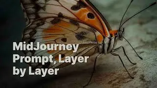 Building a Beautiful MidJourney Prompt for Beginners Step-by-Step