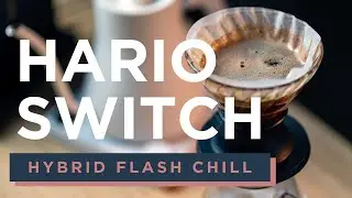 How to Make ICED COFFEE with the HARIO SWITCH | A Hybrid Flash Chill Recipe