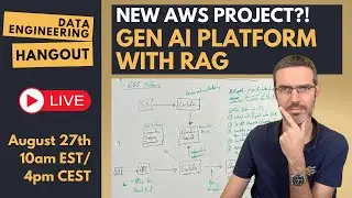 New AWS Project - GenAI Platform with RAG | Data Engineering Hangout