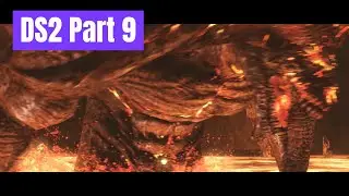 Dark Souls 2 SOTFS Part 9: 