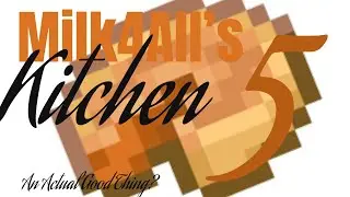 Milllk4All’s Kitchen 5 | Actually A Good Dish?
