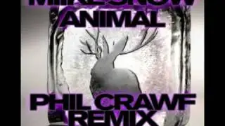Miike Snow Animal Phil Crawf Remix Live On Judge Jules Radio 1