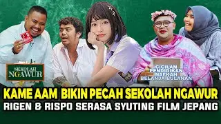KAME AAM JADI BACOLAN SEKOLAH NGAWUR ! BIKIN SI RISPO SAGNE BERAT !