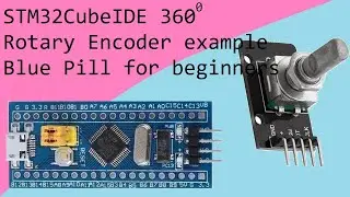 89. STM32CubeIDE Rotary Encoder (360 Degree Incremental) Module with STM32F103C8T6