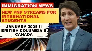New PNP Streams for International Students Launching in British Columbia in 2025!